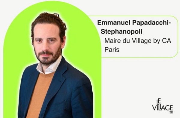 Emmanuel Papadacci-Stephanopoli est nommé Maire du Village by CA Paris