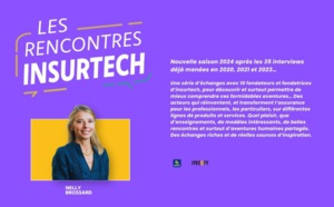 « Les Rencontres insurtech » par Nelly Brossard