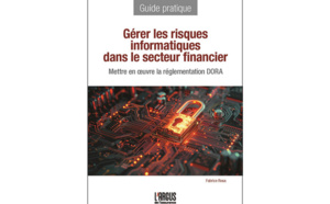 Gérer les risques informatiques dans le secteur financier