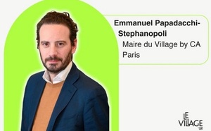 Emmanuel Papadacci-Stephanopoli est nommé Maire du Village by CA Paris