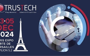 TRUSTECH, place forte des paiements innovants et solutions d'identification