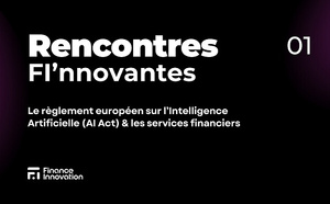 REPLAY - Le règlement européen sur l’Intelligence Artificielle (AI Act) &amp; les services financiers